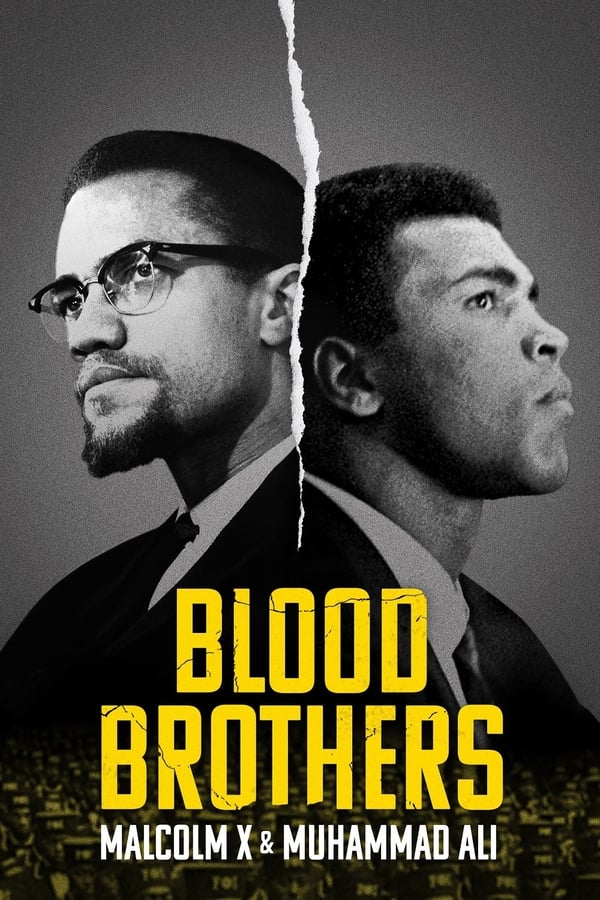 دانلود فیلم Blood Brothers: Malcolm X & Muhammad Ali 